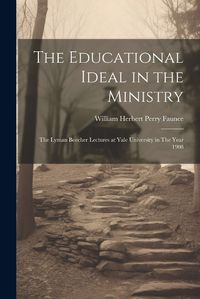 Cover image for The Educational Ideal in the Ministry