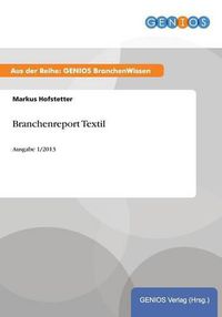 Cover image for Branchenreport Textil: Ausgabe 1/2013