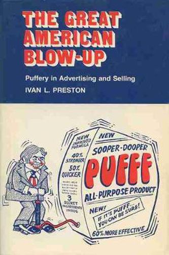 Cover image for Great American Blow-up: Puffery in Advertising and Selling