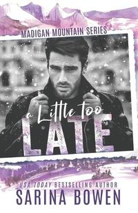 Cover image for A Little Too Late