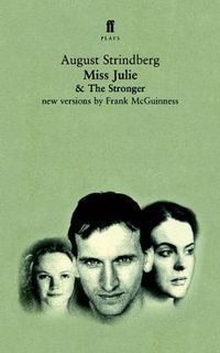 Cover image for Miss Julie and The Stronger