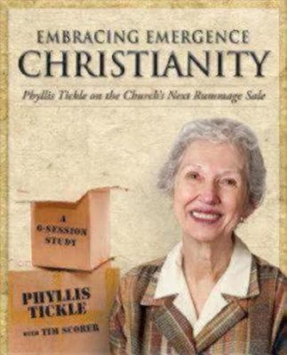 Cover image for Embracing Emergence Christianity Participant's Workbook: Phyllis Tickle on the Church's Next Rummage Sale
