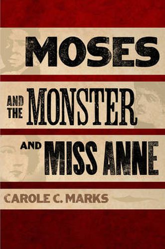 Cover image for Moses and the Monster and Miss Anne