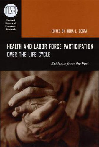 Cover image for Health and Labor Force Participation over the Life Cycle: Evidence from the Past