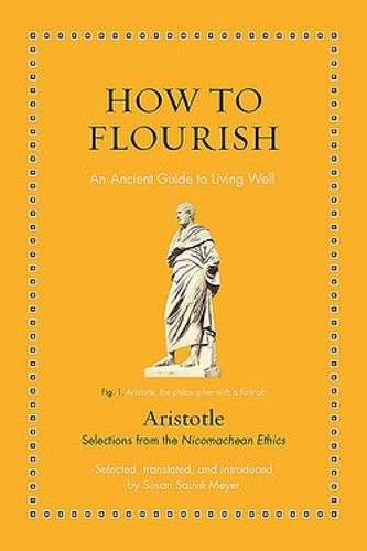 Cover image for How to Flourish: An Ancient Guide to a Happy Life