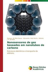 Cover image for Nanosensores de gas baseados em nanotubos de carbono