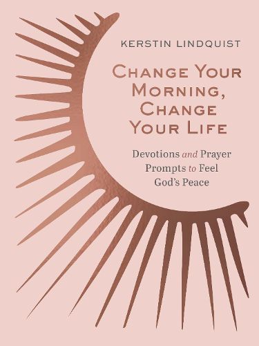 Cover image for Change Your Morning, Change Your Life