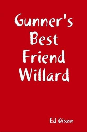 Cover image for Gunner's Best Friend Willard