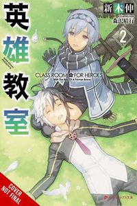 Cover image for Classroom for Heroes, Vol. 2