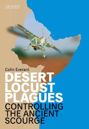 Cover image for Desert Locust Plagues: Controlling the Ancient Scourge