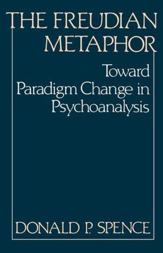 Cover image for The Freudian Metaphor: Toward Paradigm Change in Psychoanalysis