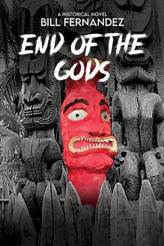 End of the Gods: a historical novel