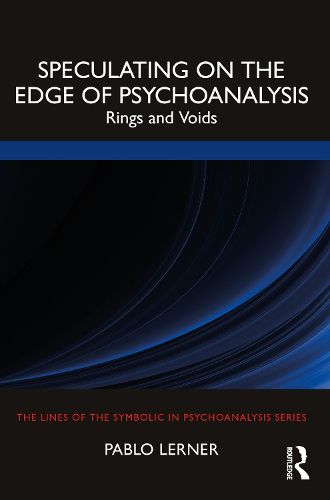 Cover image for Speculating on the Edge of Psychoanalysis