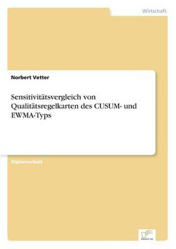 Cover image for Sensitivitatsvergleich von Qualitatsregelkarten des CUSUM- und EWMA-Typs