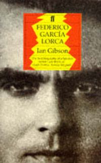 Cover image for Federico Garcia Lorca: A Life