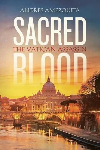 Cover image for Sacred Blood: The Vatican Assassin