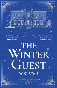 Cover image for The Winter Guest: A gripping, atmospheric mystery 'A stunning book, beautifully written' Ann Cleeves