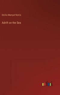 Cover image for Adrift on the Sea