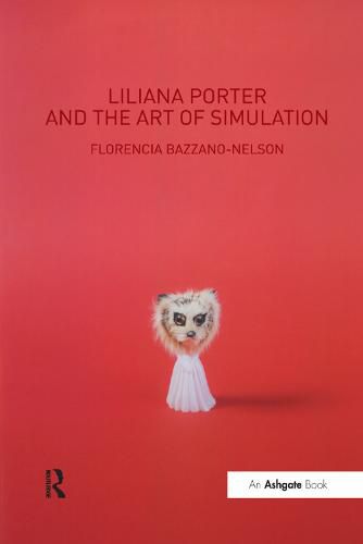 Cover image for Liliana Porter and the Art of Simulation