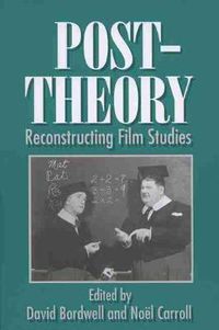 Cover image for Post-theory: Reconstructing Film Studies