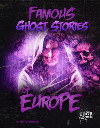 Cover image for Famous Ghost Stories of Europe (Haunted World)