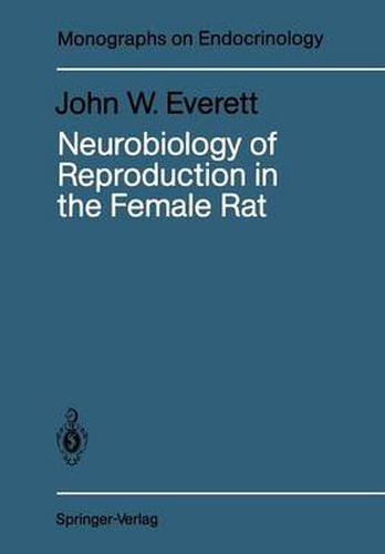 Cover image for Neurobiology of Reproduction in the Female Rat: A Fifty-Year Perspective