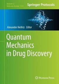 Cover image for Quantum Mechanics in Drug Discovery