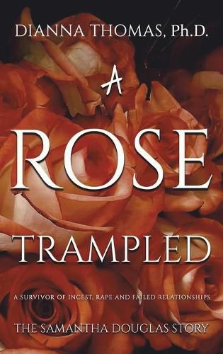 Cover image for A Rose Trampled