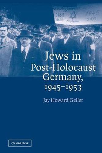 Cover image for Jews in Post-Holocaust Germany, 1945-1953