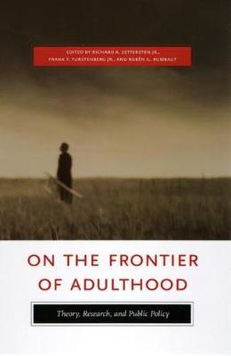 Cover image for On the Frontier of Adulthood: Theory, Research, and Public Policy