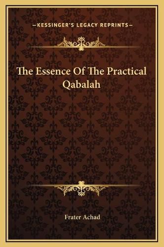 The Essence of the Practical Qabalah