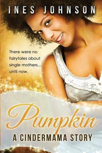 Cover image for Pumpkin: a Cindermama Story