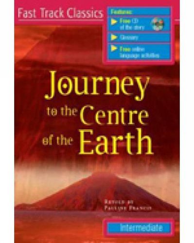 Cover image for Journey to the Centre of the Earth: Fast Track Classics