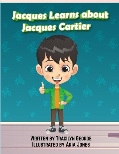 Cover image for Jacques Learns about Jacques Cartier