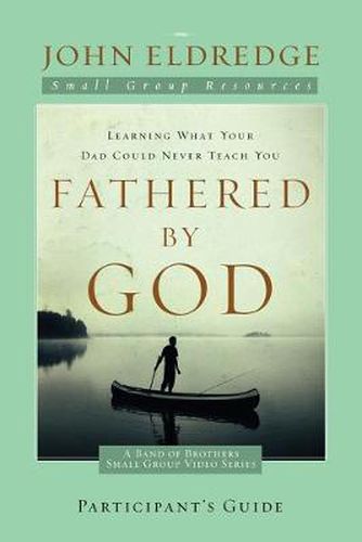 Cover image for Fathered by God Participant's Guide