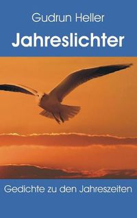 Cover image for Jahreslichter: Gedichte zu den Jahreszeiten