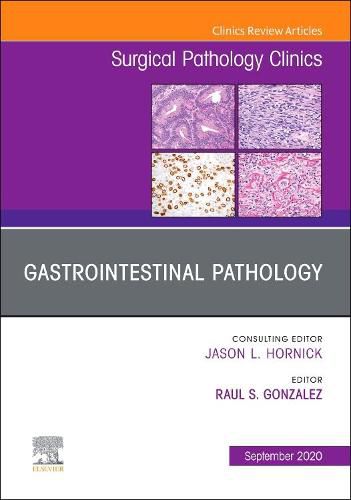 Cover image for Gastrointestinal Pathology, An Issue of Surgical Pathology Clinics