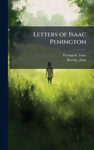 Cover image for Letters of Isaac Penington