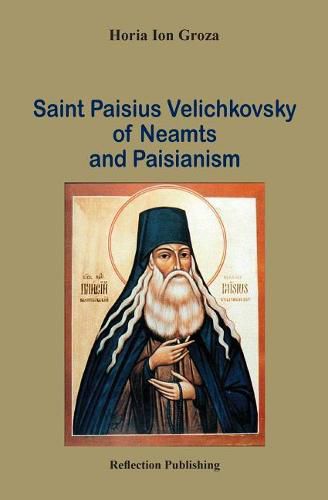 Cover image for Saint Paisius Velichkovsky of Neamts and Paisianism