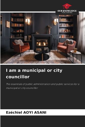 Cover image for I am a municipal or city councillor