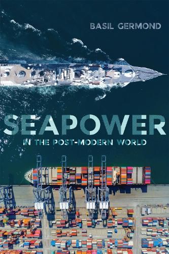 Cover image for Seapower in the Post-modern World