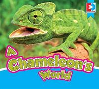 Cover image for A Chameleon's World