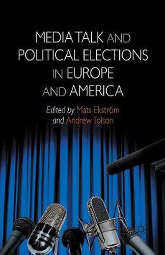 Cover image for Media Talk and Political Elections in Europe and America