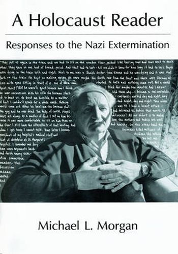 A Holocaust Reader: Responses to the Nazi Extermination