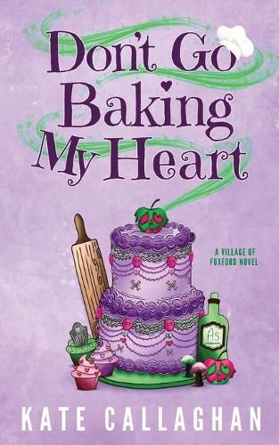 Cover image for Don't Go Baking My Heart