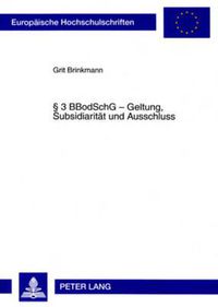 Cover image for  3 Bbodschg - Geltung, Subsidiaritaet Und Ausschluss