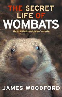 Cover image for The Secret Life Of Wombats