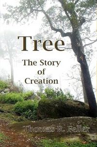 Cover image for Tree: the Story of Creation