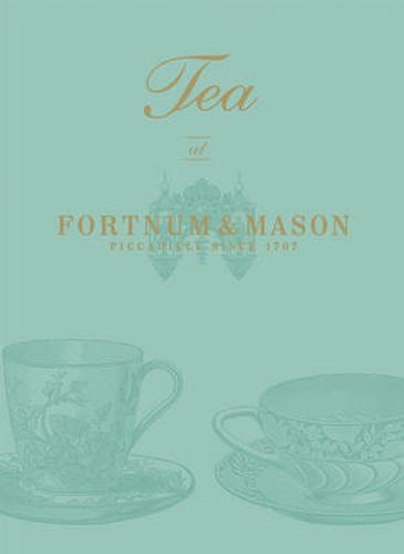 Cover image for Tea at Fortnum & Mason