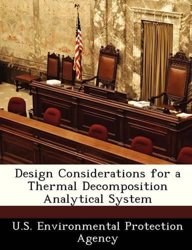 Cover image for Design Considerations for a Thermal Decomposition Analytical System